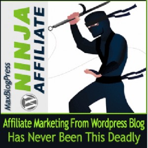 Maxblogpress Ninja Affiliate plugin Review